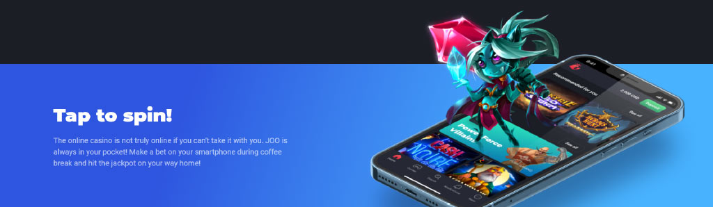 Play on the go in mobile play Joo Casino